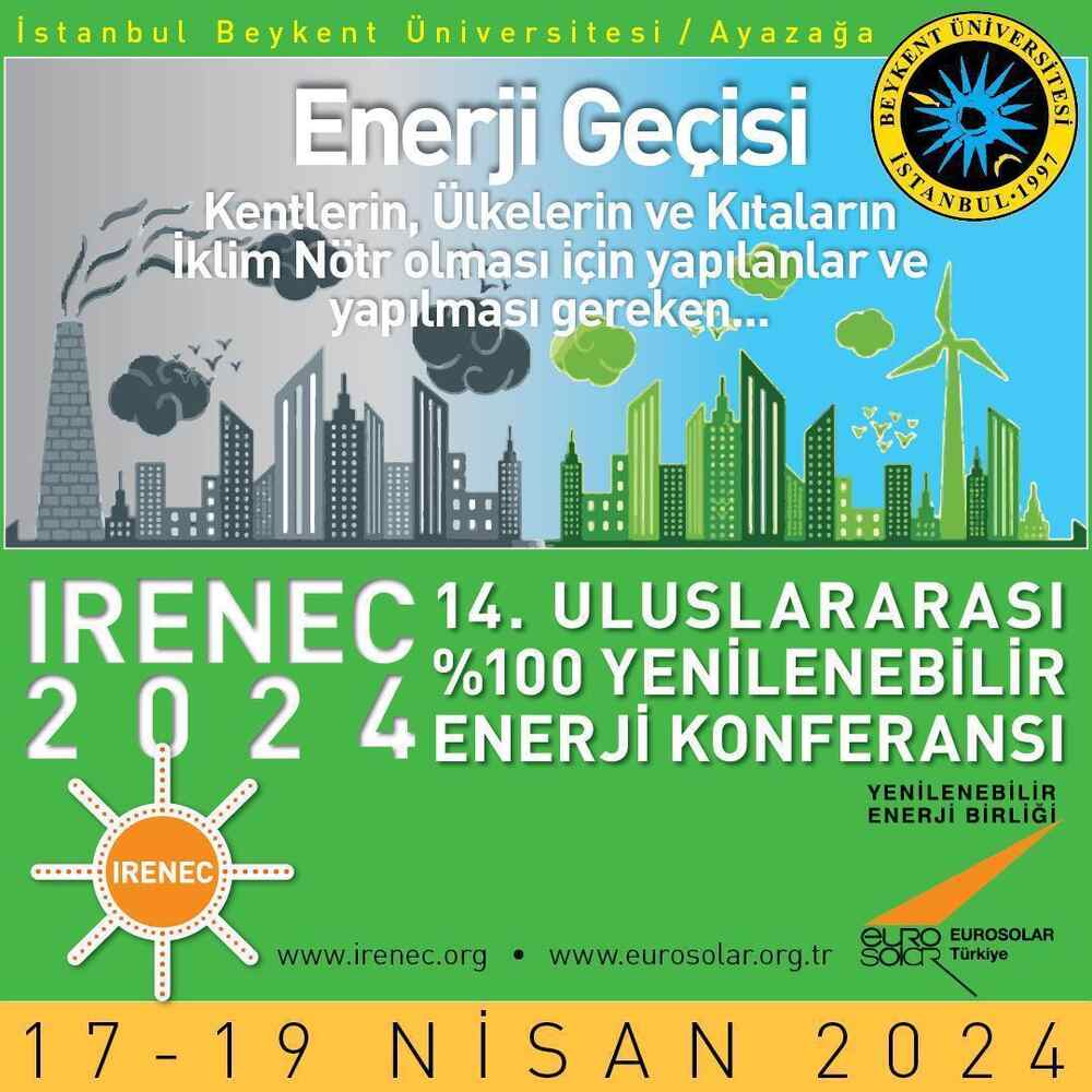 Yenilenebilir enerjideki son gelişmelerin ele alınacağı IRENEC 2024 için geri sayım başladı!